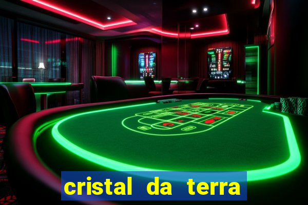 cristal da terra stardew valley